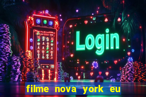 filme nova york eu te amo